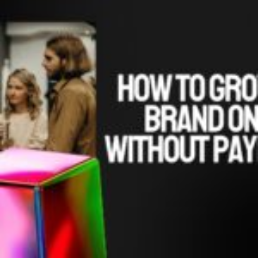 Grow TikTok followers Organically Without Paying for Ads