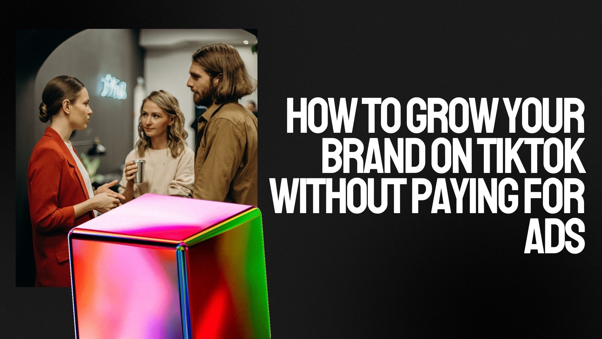 grow TikTok followers organically